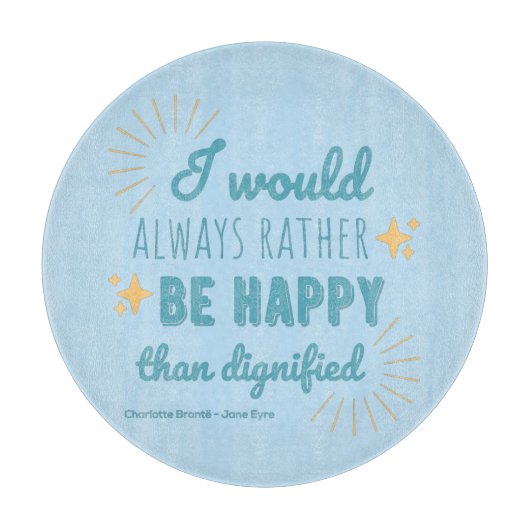 Jane Eyre Quote I - Blue Edition Schneidebrett (Vorderseite)