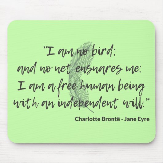 Jane Eyre Quote II Mousepad (Vorne)