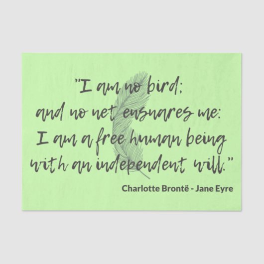 Jane Eyre Quote II Seidenpapier (Vorderseite)