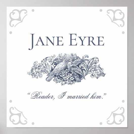 Jane Eyre - Reader I Verheiratet Ihm - Doves Poster (Vorne)