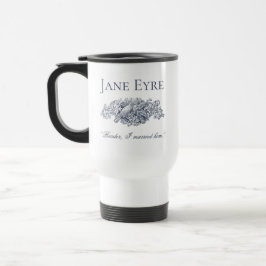 Jane Eyre - Reader I Verheiratet Ihm - Doves Reisebecher