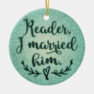 Jane Eyre Reader I Verheiratet ihn Keramikornament