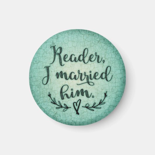 Jane Eyre Reader I Verheiratet ihn Magnet (Vorne)