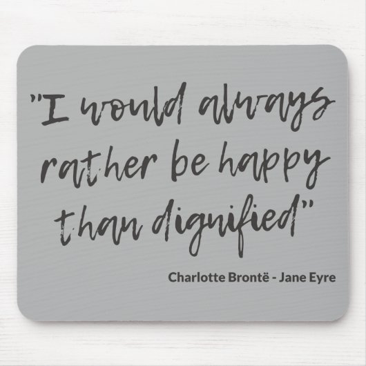 Jane Eyre Zitat I Mousepad (Vorne)