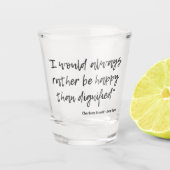 Jane Eyre Zitat I Schnapsglas (Vorderseite)