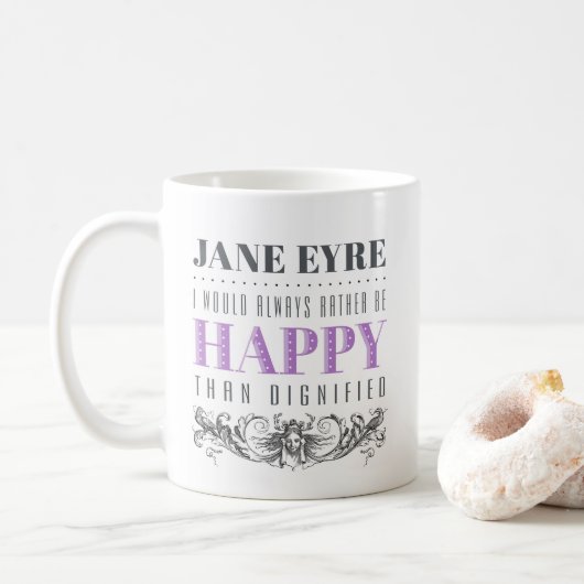 Jane Eyre Zitat - ich würde mich immer freuen Kaffeetasse (Mit Donut)