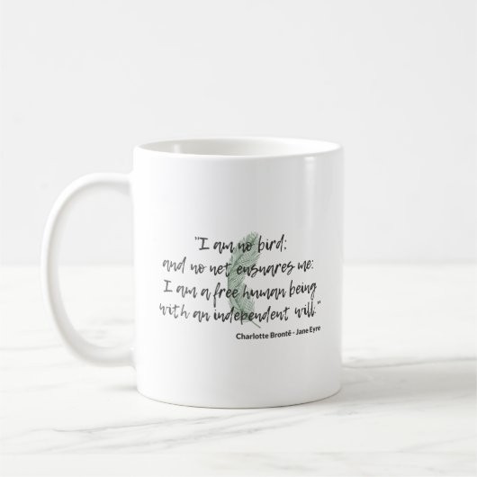 Jane Eyre Zitat II Kaffeetasse (Links)