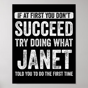 Janet Wenn beim ersten Mal nicht klappt, versuche Poster
