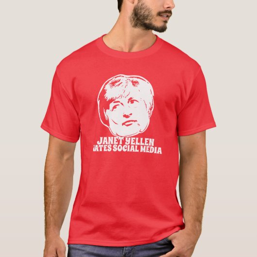 Janet Yellen hasst Sozialmedien T-Shirt (Vorderseite)