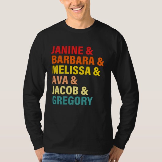 Janine & Barbara & Melissa & Ava & Jacob & Gregory T-Shirt (Vorderseite)