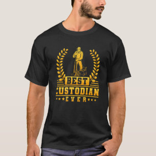 Janitor Cleaner Bester Custodian je T-Shirt