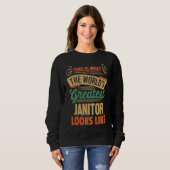 Janitor Greatest Janitor In The World Sweatshirt (Vorne ganz)