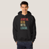 Janitor Hero Myth Legend Custodian  Best Job Janit Hoodie (Vorne ganz)