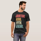 Janitor Hero Myth Legend Custodian Best Job Janit T-Shirt (Vorne ganz)