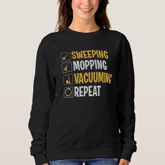 Janitor Sweeping Mopping Vacuuming Custodian Sweatshirt (Vorderseite)