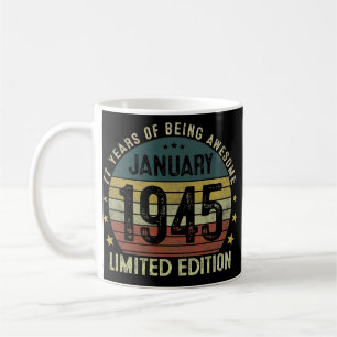 Januar 1945 Vintage 77. Geburtstag 77 Jahre alt Kaffeetasse