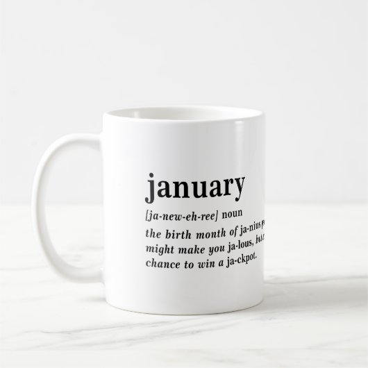 Januar Definition Geburtstag Kaffeetasse (Links)