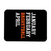 Januar Februar Basketball April Magnet (Horizontal)