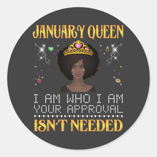 Januar Queen ich'm, ich bin Ihr Apporter ist nicht Runder Aufkleber (Vorderseite)