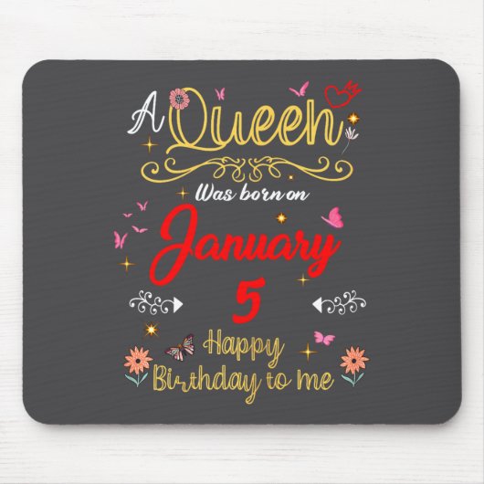 January 5 Birthday A Queen Was Born In 5th January Mousepad (Vorne)