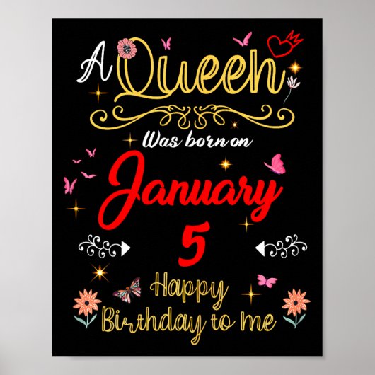 January 5 Birthday A Queen Was Born In 5th January Poster (Vorne)
