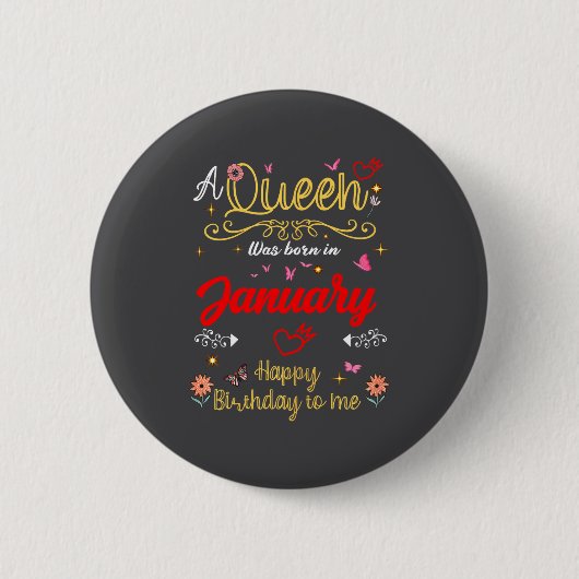 January Birthday A Queen Was Born In January Girl Button (Vorderseite)