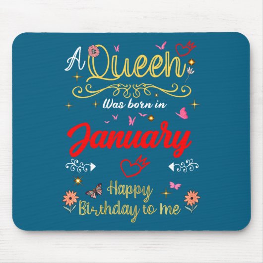 January Birthday A Queen Was Born In January Girl  Mousepad (Vorne)