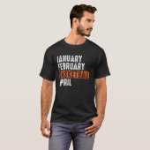 January February Basketball April  Apparel Vintage T-Shirt (Vorne ganz)