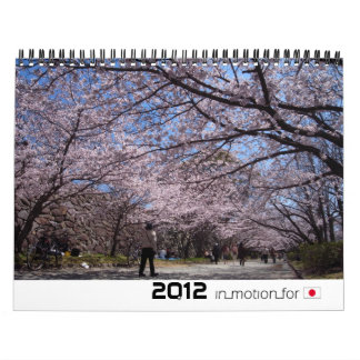 Japan in Bildern 2012 (InMotionForJapan-Reihen) Kalender