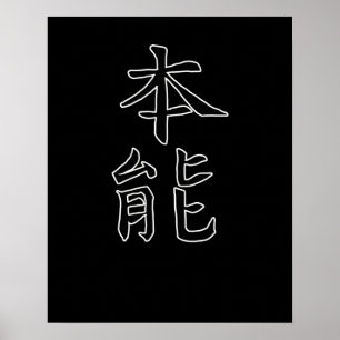 Japan KANJI Kalligrafie Japan Symbol Instinkt Poster