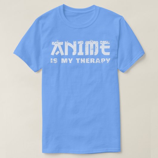 Japan Style, Anime Is My Therapy, Anime  T-Shirt (Design vorne)