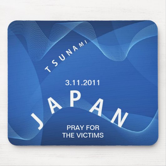 JAPAN TSUNAMI PRAY FÜR DIE OPFER MOUSEPAD (Vorne)