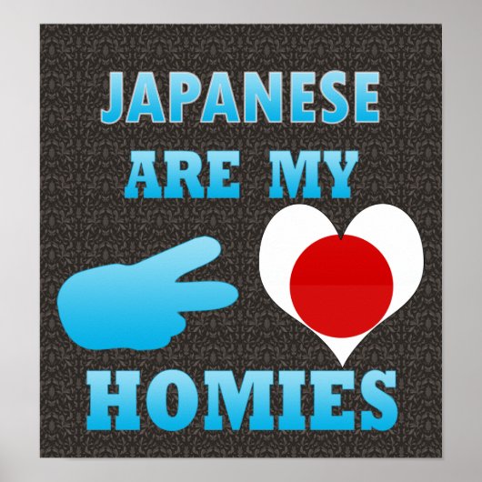 Japaner sind meine Homies Poster (Vorne)