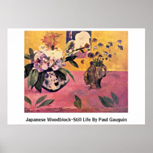 Japaner Woodblock-Still Leben durch Paul Gauguin Poster