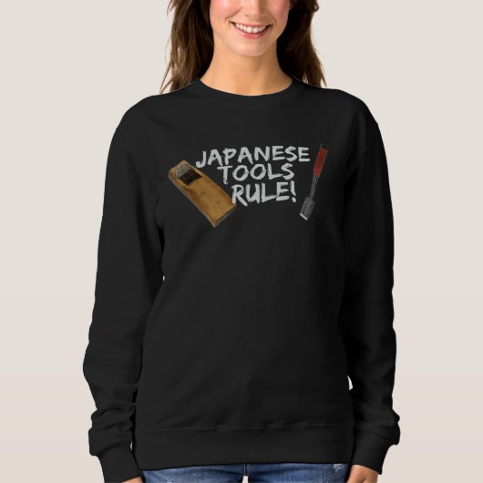 JAPANESE TOOLS RULE! HAND PLANE CHISEL SWEATSHIRT (Vorderseite)