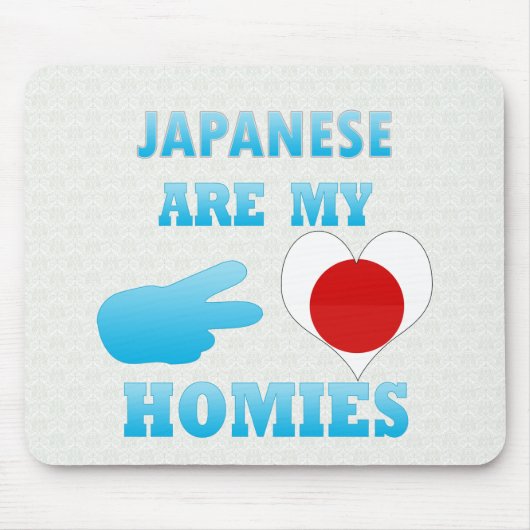 Japaneses sind mein Homies Mousepad (Vorne)