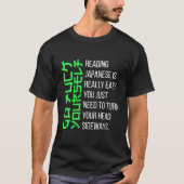 Japanisch zu lesen ist wirklich einfach japanische T-Shirt (Vorderseite)