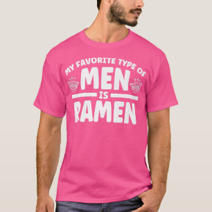 Japanischer Ramen Noodle Cup meine Lieblingsmännch T-Shirt