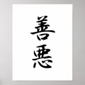 Japanisches Kanji für Gut und Böse - Zenaku Poster (Vorne)