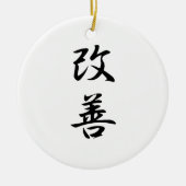 Japanisches Kanji für Verbesserung - Kaizen Keramik Ornament (Vorne)