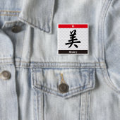 Japanisches Kanji (Schönheit) Button (Beispiel)