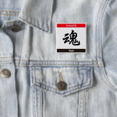 Japanisches Kanji (Soul) Button (Beispiel)