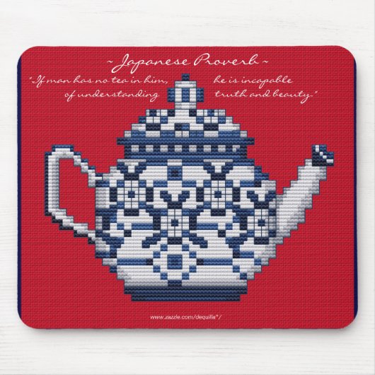 JAPANISCHES SPRICHWORT TEA POT Cross-Stitch-Design Mousepad (Vorne)