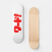 Japanisches Wort! ワ ド! Skateboard (Vorderseite)
