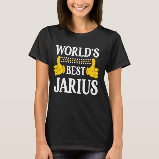 Jarius Persönlicher Name Funny First Name World's T-Shirt (Vorderseite)