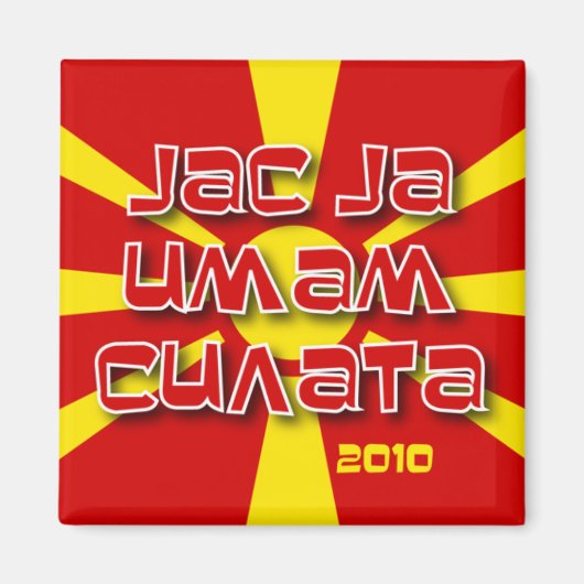 Jas ja imam silata magnet (Vorne)