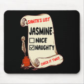 Jasmine Name - Santa Naughty Nice List Funny Xmas Mousepad (Vorne)