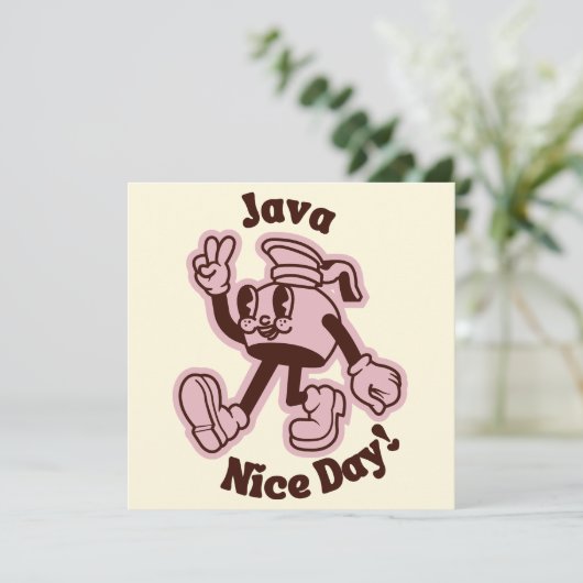 Java Nice Day Coffee Slogan Blank Card (Stehend Vorderseite)