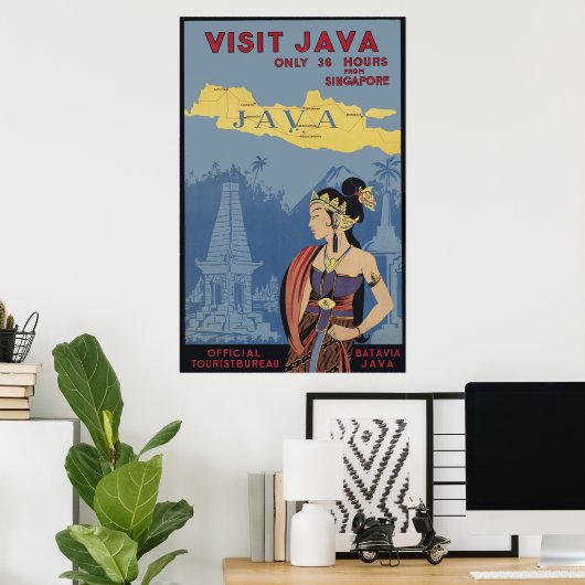 Java nur 36 Stunden von Singapur entfernt besuchen Poster (Heimbüro)