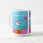 Jawsitive Vibes only Coffee Tasse (Vorderseite Links)